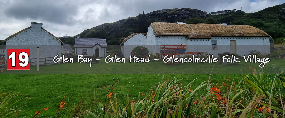 Glen Bay - Glen Head - Glencolmcille Folk Village